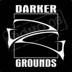 Darker Grounds : Promo 08
